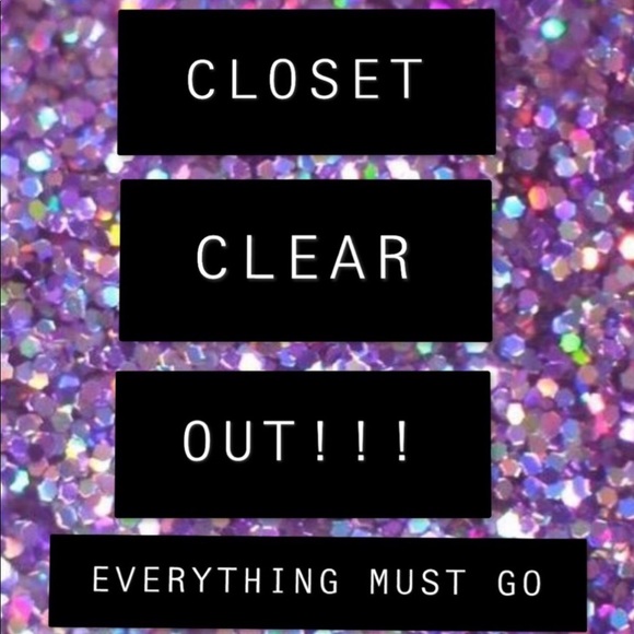 Other - EVERYTHING MUST GO!!!
